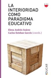 Portada de La interioridad como paradigma educativo