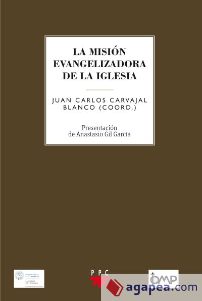 La misión evangelizadora de la Iglesia: A los cincuenta años de la promulgación del decreto "Ad gentes"