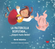 Portada de La pastorcilla despistada...: ...¿llegará hasta Belén?