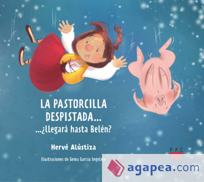 La pastorcilla despistada...: ...¿llegará hasta Belén?