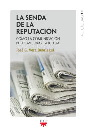 Portada de La senda de la reputación: Cómo la comunicación puede mejorar la Iglesia