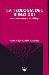 Portada de La teolog&iacute;a del siglo XXI