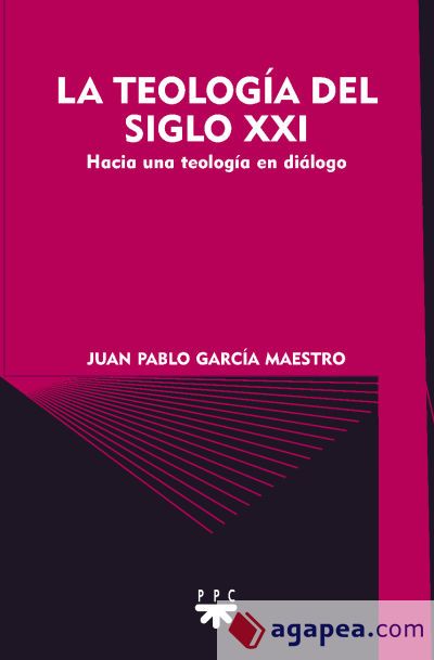 La teología del siglo XXI La teología del siglo XXI
