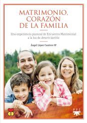 Portada de Matrimonio, coraz&oacute;n de la familia