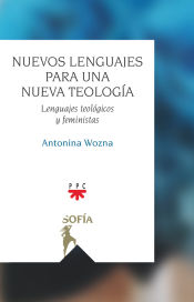 Portada de Nuevos lenguajes para una nueva teología: Lenguajes teológicos y feministas