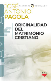 Portada de Originalidad del matrimonio cristiano