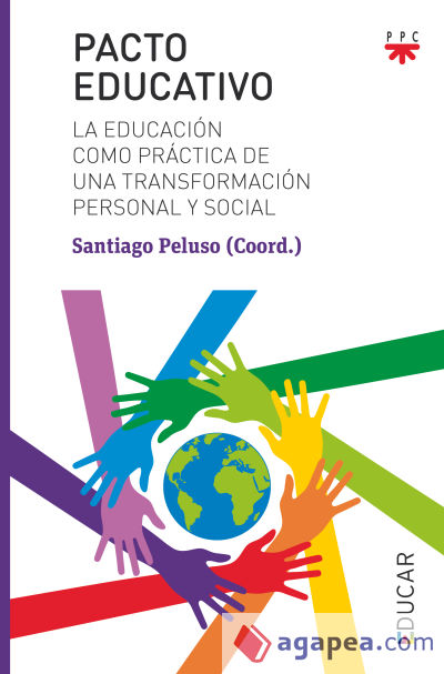 Pacto Educativo: La educación como una práctica de transformación personal y social