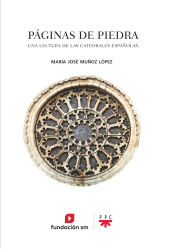 Portada de Páginas de piedra: Una lectura de las catedrales españolas