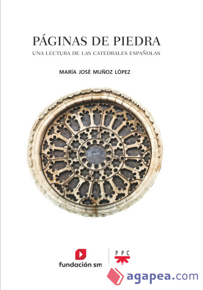 Páginas de piedra: Una lectura de las catedrales españolas