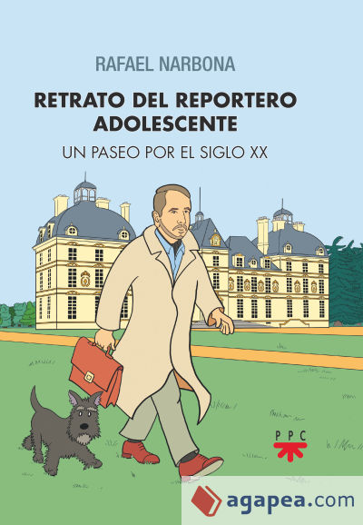 Retrato del reportero adolescente: Un paseo por el siglo XX