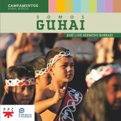 Portada de Somos Guhai: Campamentos para niños