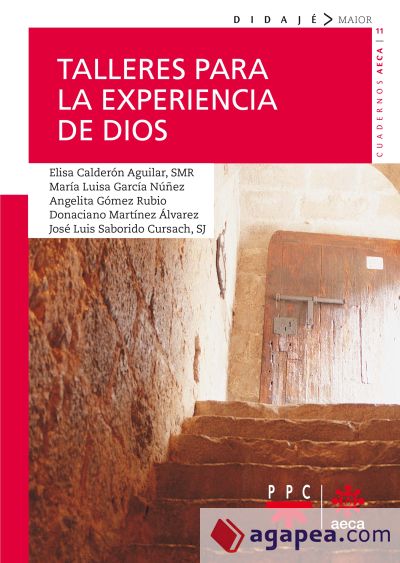 Talleres para la experiencia de Dios Talleres para la experiencia de Dios