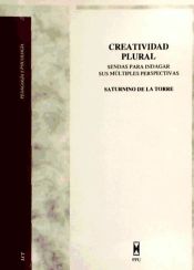 Portada de CREATIVIDAD PLURAL. SENDAS PARA INDAGAR SUS MULTIPLES PERSPECTIVAS