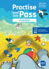 PRACTICE AND PASS STARTERS PUPIL BOOK