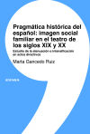 PRAGMATICA HISTORICA DEL ESPA?OL IMAGEN SOCIAL Y FAMILIAR