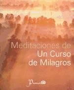 Portada de MEDITACIONES DE UN CURSO DE MILAGROS