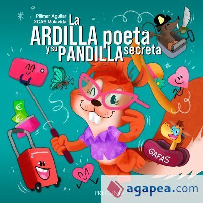 LA ARDILLA POETA Y SU PANDILLA SECRETA