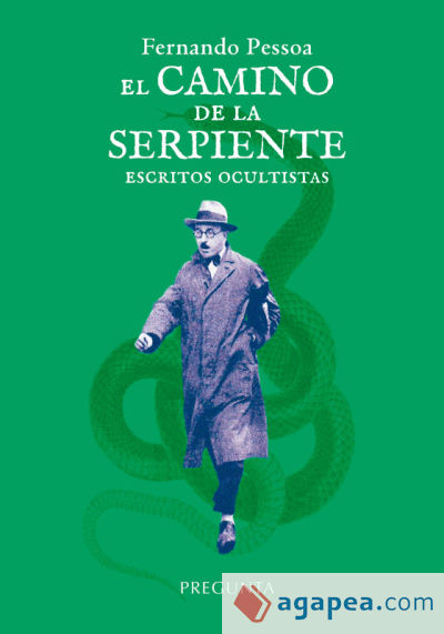 EL CAMINO DE LA SERPIENTE: ESCRITOS OCULTISTAS