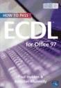 Portada de How to Pass ECDL 4 Office 97
