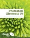 Portada de Photoshop Elements 10 in Simple Steps
