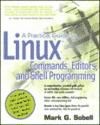 Portada de Practical Guide to Linux® Commands, Editors, and Shell Programming, A