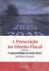 PRESCRI€ÃO NO DIREITO FISCAL.(SERIE FORMULARIOS)