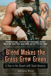 Portada de Blood Makes the Grass Grow Green: A Year in the Desert with Team America