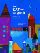 Portada de The Cat and the Bird: A Children's Book Inspired by Paul Klee