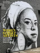 Portada de Women Street Artists: 24 Contemporary Graffiti and Mural Artists from Around the World