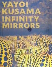 Portada de Yayoi Kusama: Infinity Mirrors