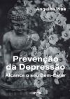 PREVEN€AO DA DEPRESSAO ALCANCE O SEU BEM-ESTAR