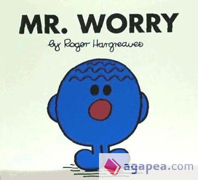 Mr. Worry