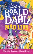 Portada de The World of Roald Dahl Mad Libs