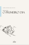 PRIMEIRO DIA,O
