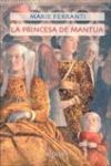 PRINCESA DE MANTUA, LA