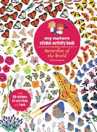 Portada de Butterflies of the World: My Nature Sticker Activity Book