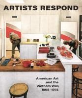 Portada de Artists Respond: American Art and the Vietnam War, 1965-1975