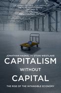 Portada de Capitalism Without Capital: The Rise of the Intangible Economy