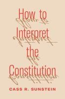 Portada de How to Interpret the Constitution