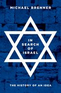Portada de In Search of Israel: The History of an Idea