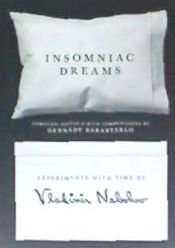 Portada de Insomniac Dreams: Experiments with Time by Vladimir Nabokov
