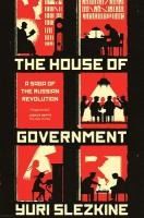 Portada de The House of Government: A Saga of the Russian Revolution
