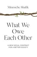 Portada de What We Owe Each Other: A New Social Contract for a Better Society