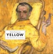 Portada de Yellow: The History of a Color