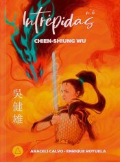 Portada de INTREPIDAS 6 CHIEN SHIUNG WU