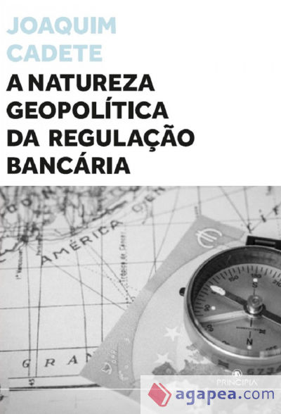 A NATUREZA GEOPOLITICA DA REGULA€AO BANCARIA