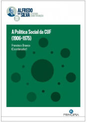 Portada de A POLITICA SOCIAL DA CUF (1906-1975).(ALFREDO SILVA)