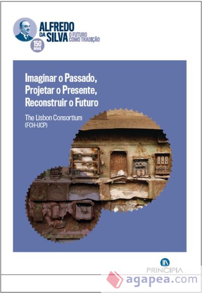 IMAGINAR O PASSADO, PROJETAR O PRESENTE, RECONSTRUIR IMAGINAR O PASSADO, PROJETAR O PRESENTE, RECONSTRUIR