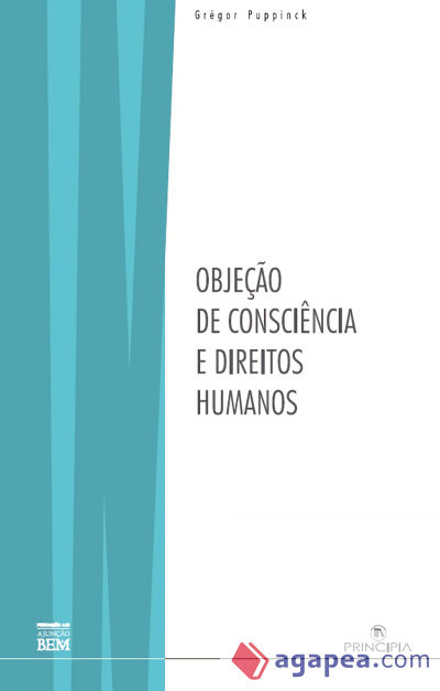 OBJE€ÃO DE CONSCIENCIA E DIREITOS HUMANOS