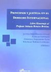 PRINCIPIOS Y JUSTICIA EN EL DERECHO INTERNACIONAL: LIBRO HOMENAJE AL PROFESOR ANTONIO REMIRO BROTÓNS